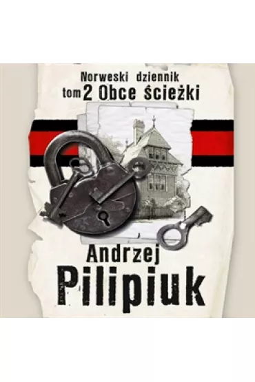 Audiobook Obce �cie�ki. Norweski dziennik. Tom 2 mp3 - Andrzej Pilipiuk