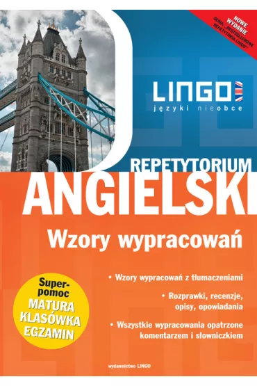 Angielski. Wzory Wypracowa�