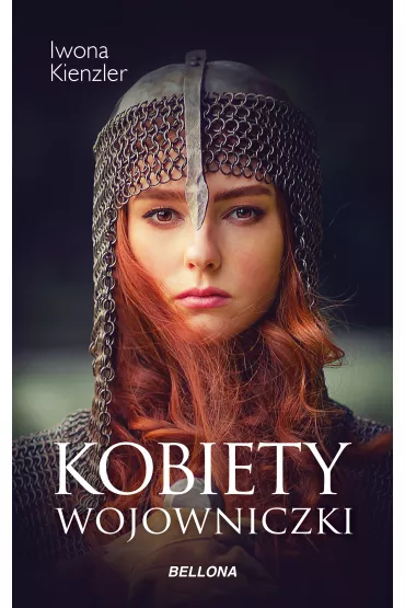 Kobiety wojowniczki - Iwona Kienzler