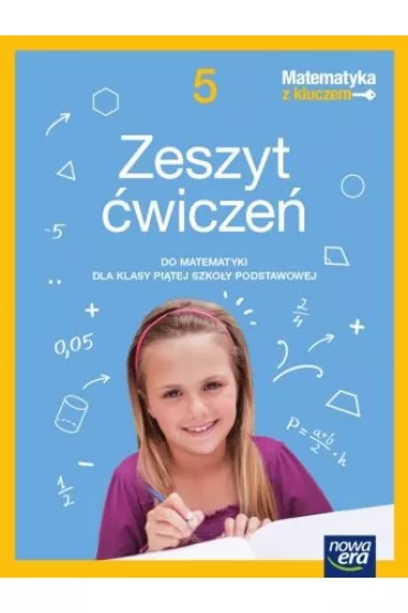 Matematyka z kluczem 5. Zeszyt �wicze� - Agnieszka Ma�kowska, Ma�gorzata Paszy�ska, Marcin Braun