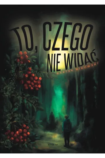 To, czego nie wida� - Bartek Bikowski
