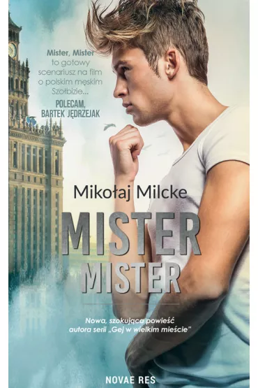 Mister, Mister - Miko�aj Milcke