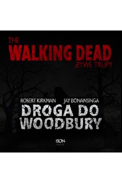 Audiobook The Walking Dead. Droga do Woodbury mp3