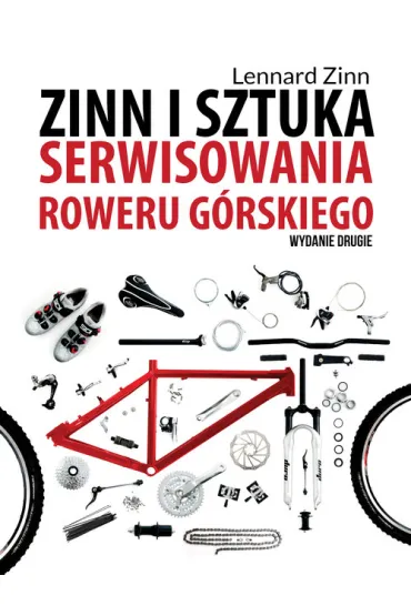 Zinn i sztuka serwisowania roweru g�rskiego - Lenard Zinn
