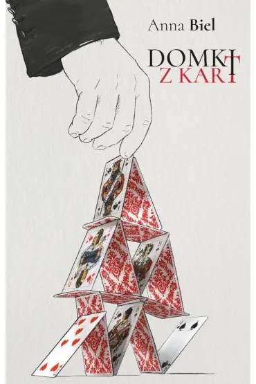 Domki z kart - Anna  Biel