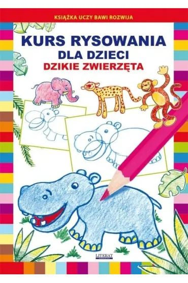 Kurs rysowania dla dzieci. Dzikie zwierz�ta - Krystian Pruchnicki, Mateusz Jagielski