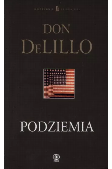 Podziemia - Don DeLillo