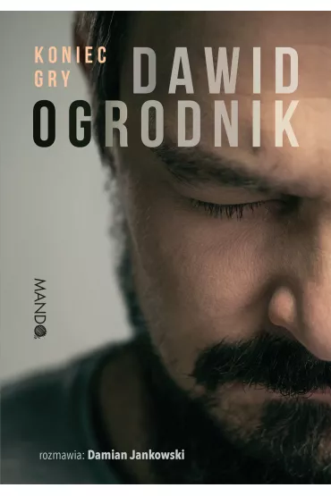 Koniec gry - Dawid Ogrodnik, Damian  Jankowski