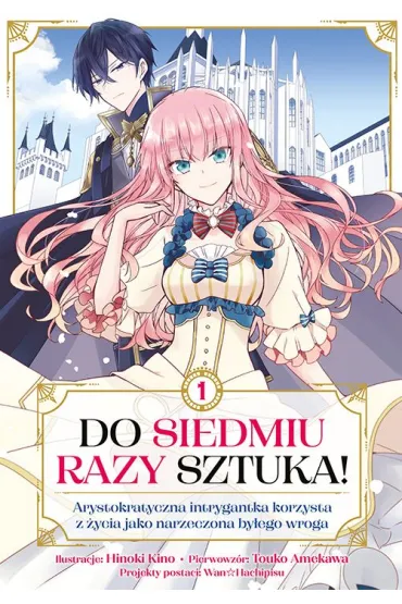 Do siedmiu razy sztuka! Tom 1 - Hinoki Kino, Touko Amekawa