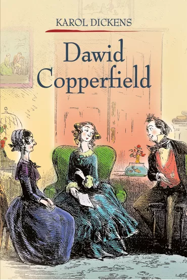 Dawid Copperfield. Tom 2 - Charles Dickens