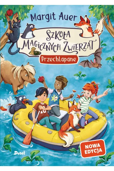 Przechlapane. Szko�a magicznych zwierz�t. Tom 16 (nowa edycja) - Margit Auer