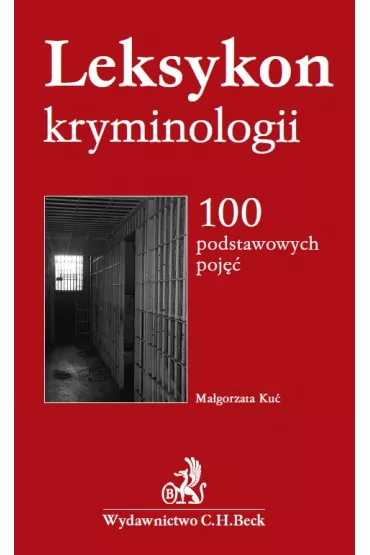 eBook Leksykon kryminologii. 100 podstawowych poj pdf - Magorzata Ku