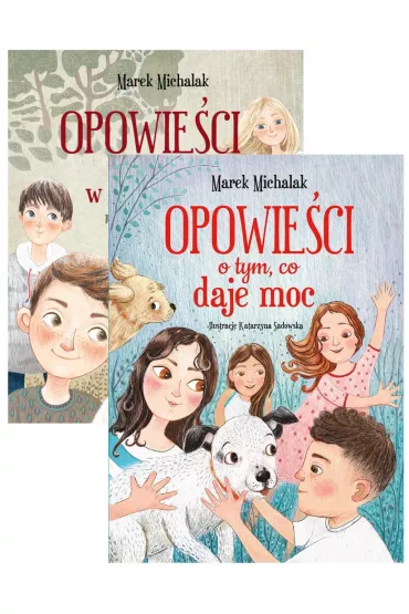 Pakiet: Opowie�ci o tym, co w �yciu wa�ne, Opowie�ci o tym, co daje moc - Marek  Michalak