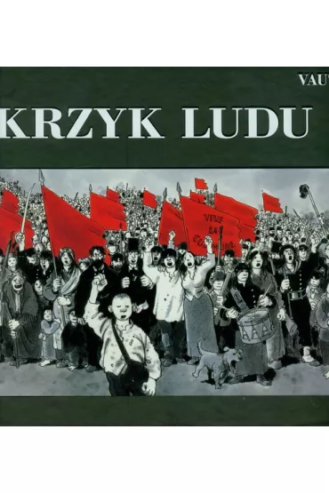Mistrzowie Komiksu Krzyk ludu - Jean Vautrin