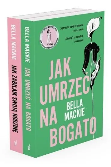 Pakiet - B. Mackie: Jak zabi�am swoj� rodzin� / Jak umrze� na bogato - Bella  Mackie