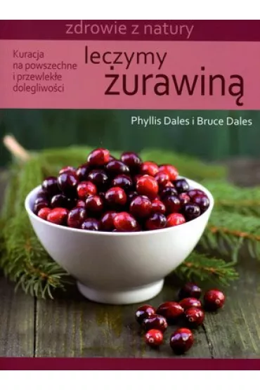 Leczymy �urawin� - Bruce Dales, Phyllis Dales, Phyllis I Dales