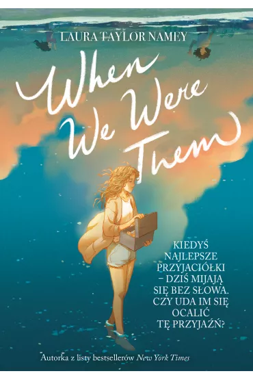 When We Were Them - Laura Taylor  Namey