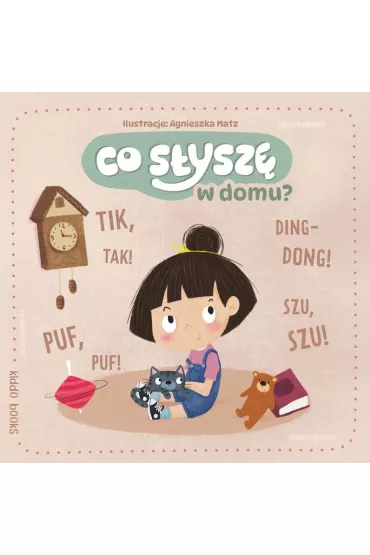Co s�ysz� w domu?