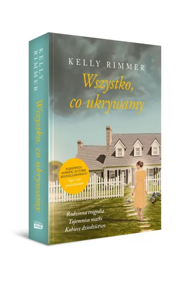 Wszystko, co ukrywamy - Kelly Rimmer