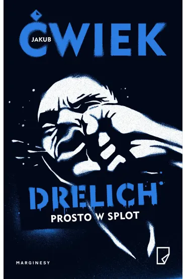 Drelich. Prosto w splot - Jakub wiek
