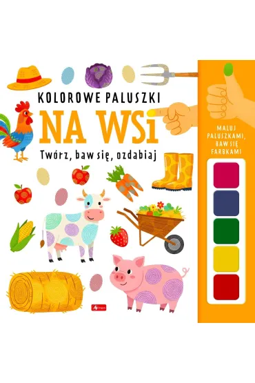 Na wsi. Kolorowe paluszki - Wojciech Baturo