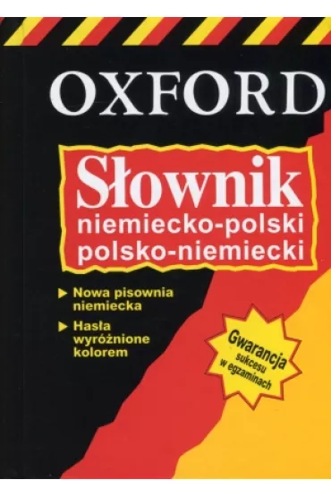 S�ownik niemiecko-polski; polsko-niemiecki - OXFORD