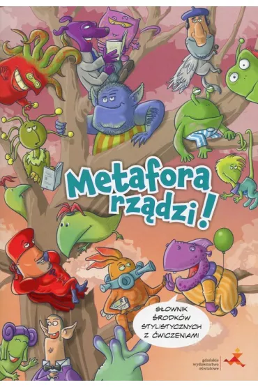 Metafora rz�dzi! S�ownik �rodk�w stylistycznych z �wiczeniami - Robert Chamczyk