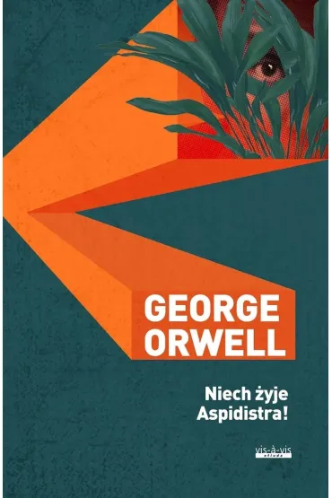 Niech �yje aspidistra! - George Orwell