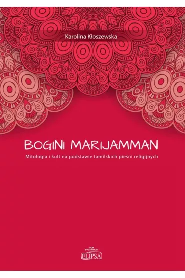 Bogini Marijamman - Karolina  K�oszewska