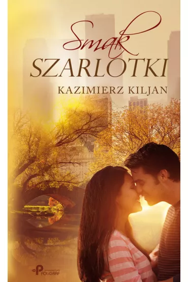 Smak Szarlotki - Kazimierz Kiljan
