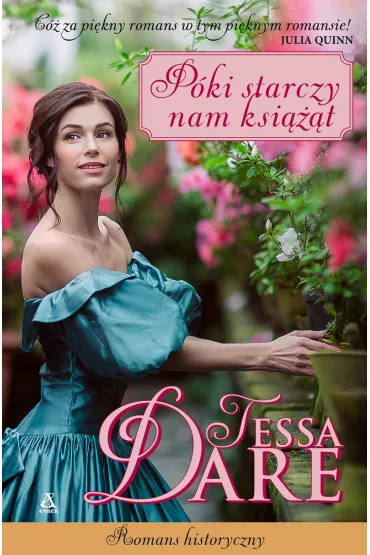 P�ki starczy nam ksi���t - Tessa Dare