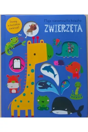 Moja niesamowita ksi��ka Zwierz�ta