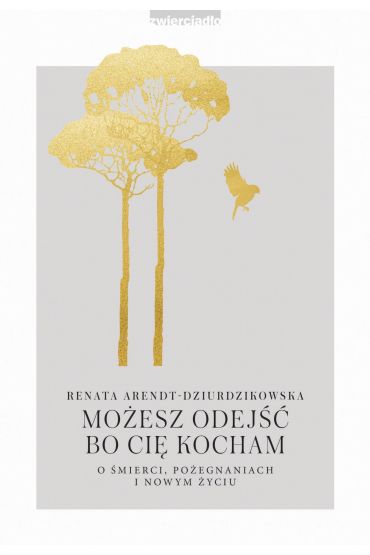 Możesz odejść, bo Cię kocham