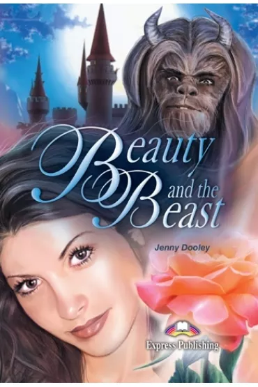 Beauty AND the Beast. Reader - Jenny Dooley