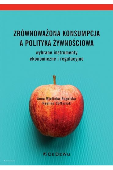 Zrównoważona konsumpcja a polityka żywnościowa