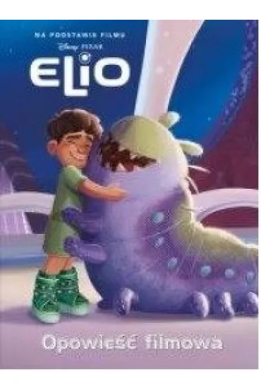 Elio. Opowie�� filmowa. Disney Pixar - Suzanne Francis