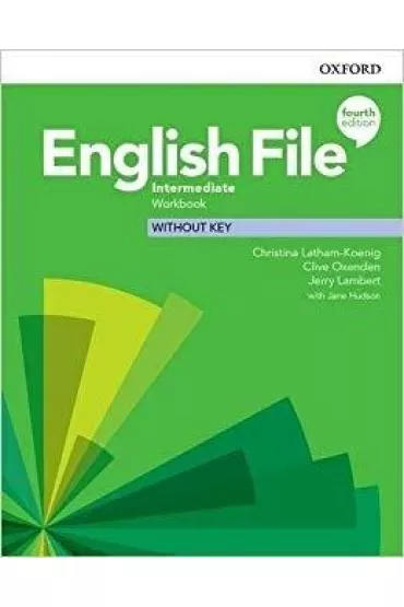 English File 4th edition. Intermediate. Workbook without key - Christina Latham-Koenig, Clive Oxenden, Kate  Chomacki