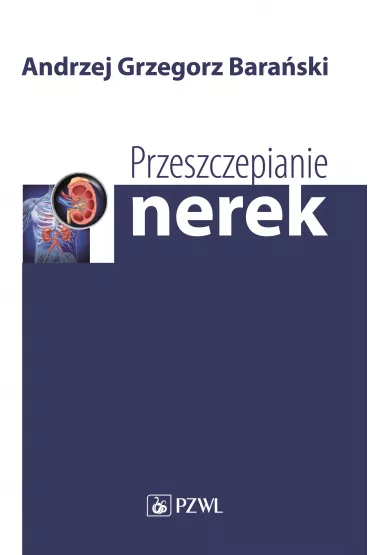 Przeszczepianie nerek - Andrzej Bara�ski