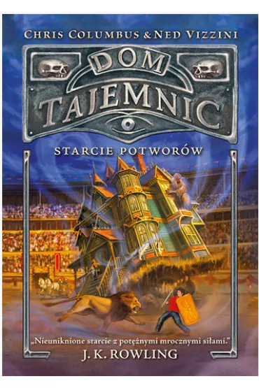 Dom Tajemnic. Starcie potwor�w - Chris Columbus, Ned Vizzini