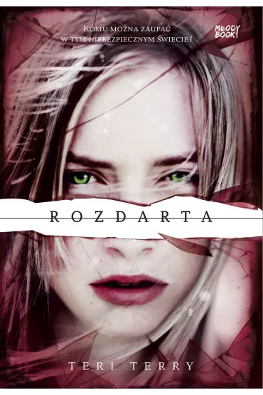 Rozdarta - Teri Terry