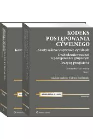 Kodeks post�powania cywilnego. Komentarz do zmian 2019. Tom I i II