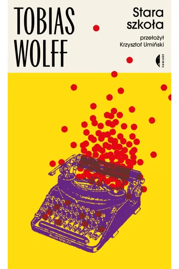 Stara szko�a - Tobias Wolff