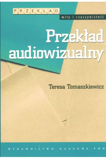 Przek�ad audiowizualny - Teresa Tomaszkiewicz