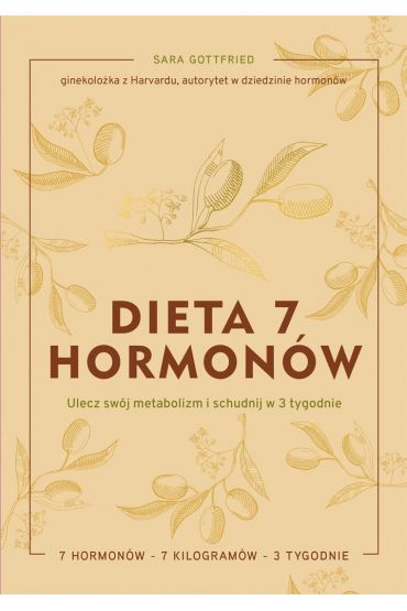 Dieta 7 hormonów. Ulecz swój metabolizm i..