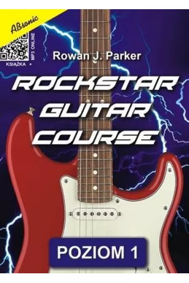 Rockstar Guitar Course - poziom 1 + MP3 - Rowan J. Parker