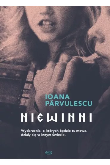 Niewinni - Parvulescu Ioana