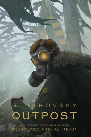 Outpost - Dmitry Glukhovsky