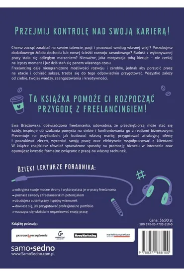 Samo Sedno. Kierunek: freelance. Sukces na w�asnych zasadach - Ewa Brzozowska