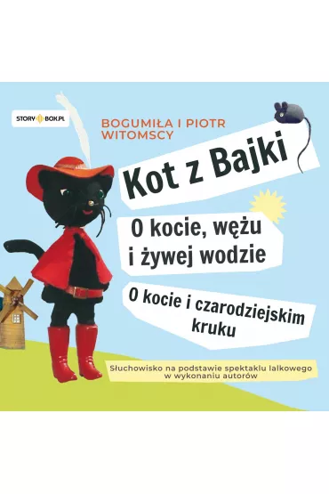 Audiobook O kocie, w�u i �ywej wodzie mp3 - Bogumi�a  Witomska, Piotr  Witomski