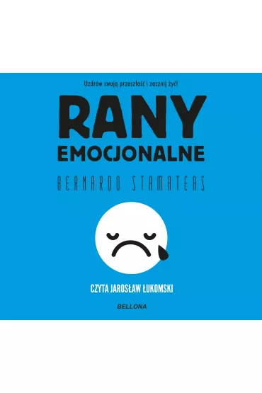 Audiobook Rany emocjonalne mp3 - Bernardo Stamateas